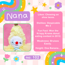 Load image into Gallery viewer, Nana
